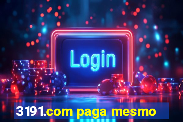 3191.com paga mesmo